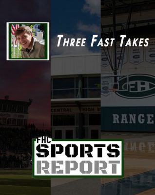 Three fast takes from the recent week of sports
